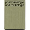 Pharmakologie und Toxikologie door Heinz Lüllmann