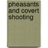 Pheasants And Covert Shooting