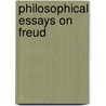 Philosophical Essays on Freud door Richard Wollheim