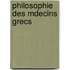 Philosophie Des Mdecins Grecs