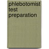 Phlebotomist Test Preparation door Cynthia M. Reed