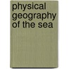 Physical Geography of the Sea door Lld M. Maury