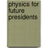 Physics for Future Presidents