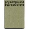 Physiologie und Beanspruchung door Stefan Brandenburg