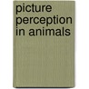 Picture Perception in Animals door Joel Fagot