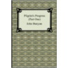 Pilgrim's Progress (Part One) door John Bunyan )
