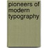 Pioneers Of Modern Typography