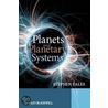 Planets And Planetary Systems door Stephen Eales