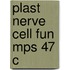 Plast Nerve Cell Fun Mps 47 C