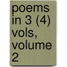 Poems In 3 (4) Vols, Volume 2 door Eliza Cook