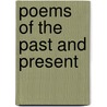 Poems Of The Past And Present door Thomas Hardy