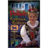 Polish Folktales and Folklore by Michal Malinowski