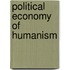 Political Economy of Humanism