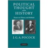 Political Thought and History door J.G.A. Pocock