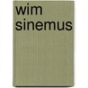 Wim Sinemus door Onbekend