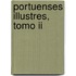 Portuenses Illustres, Tomo Ii