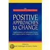Positive Approaches To Change door Mark McKergow