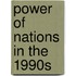 Power of Nations in the 1990s