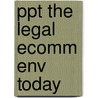 Ppt The Legal Ecomm Env Today door Miller