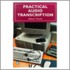 Practical Audio Transcription