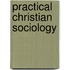 Practical Christian Sociology