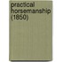 Practical Horsemanship (1850)
