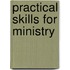 Practical Skills For Ministry