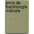 Prcis de Bactriologie Mdicale