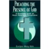 Preaching the Presence of God door Eunjoo Mary Kim