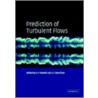 Prediction of Turbulent Flows door George Hewitt