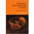 Prenatal Testosterone in Mind