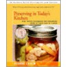 Preserving In Today's Kitchen by Jeanne Lesem