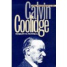 Presidency of Calvin Coolidge by Robert H. Ferrell