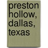 Preston Hollow, Dallas, Texas by Miriam T. Timpledon