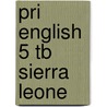 Pri English 5 Tb Sierra Leone door Ward A