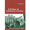 Primer Of California Politics door Len Kooperman