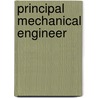 Principal Mechanical Engineer door Onbekend