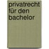 Privatrecht für den Bachelor