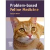 Problem-Based Feline Medicine door Rand