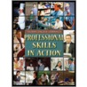 Professional Skills In Action door Delmar Learning