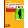 Programmieren lernen mit Java by Erwin Merker