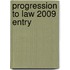 Progression To Law 2009 Entry