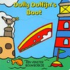 Dolly dolfijn's boot door Onbekend