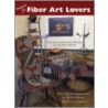 Projects For Fiber Art Lovers door Rug Hooking Magazine