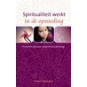 Spiritualiteit werkt in de opvoeding door Vincent Duindam
