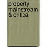 Property Mainstream & Critica by C.B. Macpherson