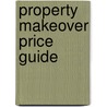 Property Makeover Price Guide door Onbekend