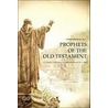 Prophets of the Old Testament door James Vasquez