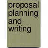 Proposal Planning And Writing by St Norbert College