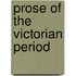 Prose Of The Victorian Period